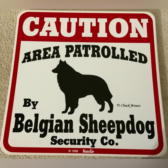 Vintage Caution Area Patrolled by Belgian Sheepdog Sign 11X11 - Picture 1 of 1